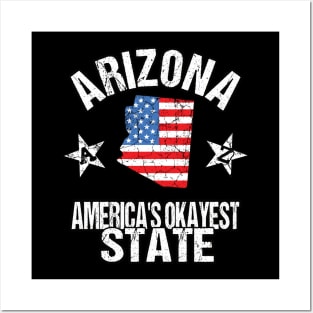 Arizona America's Okayest State Posters and Art